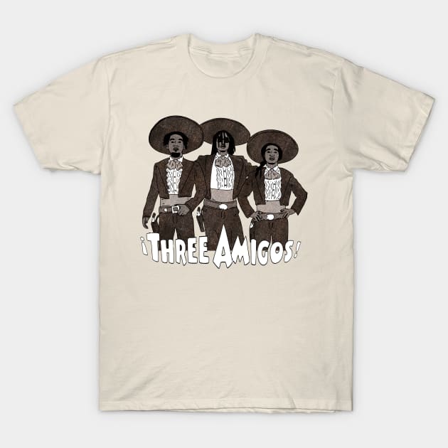 Three Amigos T-Shirt by whosfabrice